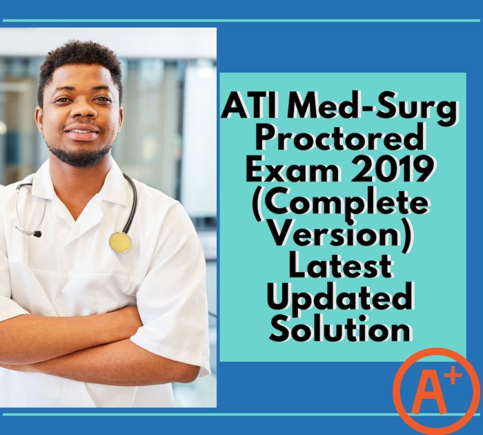 Ati med surg proctored exam 2019